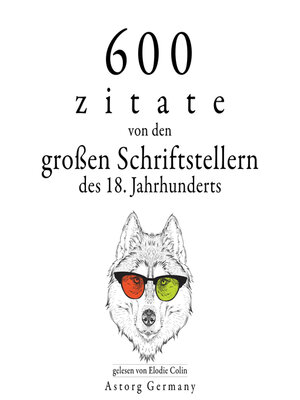 cover image of 600 Zitate von den großen Schriftstellern des 18. Jahrhunderts